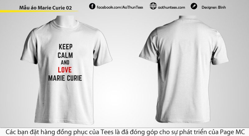 Mẫu áo đồng phục "Keep calm & love Marie Curie" - mc03